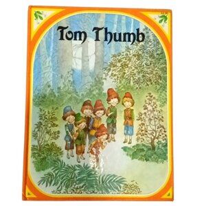 Vintage‎ 1984 Kid's HCBook Tom Thumb Retold Jane Carruth Royce Publications